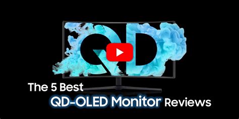 The 5 Best QD-OLED Monitor Reviews - Samsung