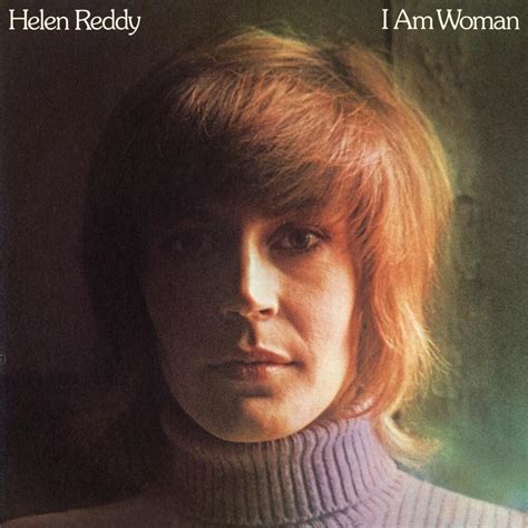 Helen Reddy - I Am Woman Lyrics and Tracklist | Genius