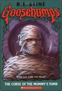 The Curse of the Mummy's Tomb (Goosebumps, No. 5): R. L. Stine: 9780439568272: Amazon.com: Books