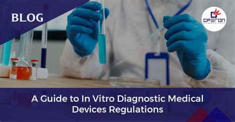 Guide to In Vitro Diagnostic Medical Device Regulation (IVDR) | IVD Consultant | Operon Strategist