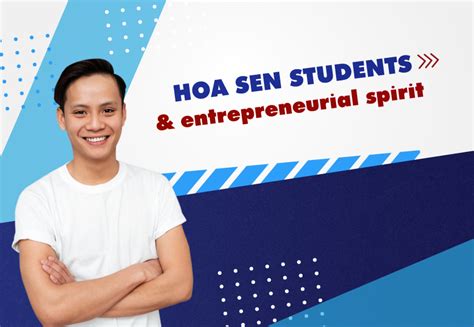 Hoa Sen students and entrepreneurial spirit - Tuyển sinh