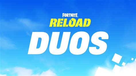 Fortnite Reload Adds Duos!