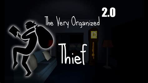 The very organized Thief 2.0 - YouTube