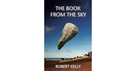 The Book from the Sky by Robert Kelly