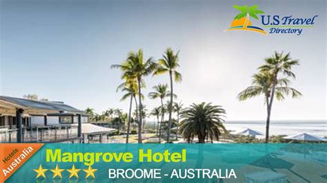 Mangrove Hotel - Broome Hotels, Australia - YouTube