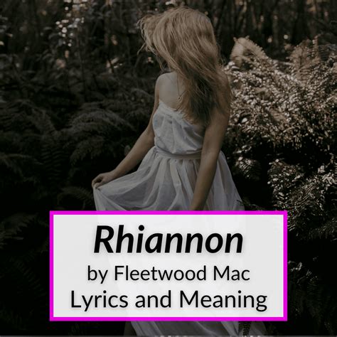 "Rhiannon" Lyrics & Meaning (Fleetwood Mac)