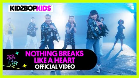 KIDZ BOP Kids - Nothing Breaks Like A Heart (Official Music Video) [KIDZ BOP 40] - YouTube Music