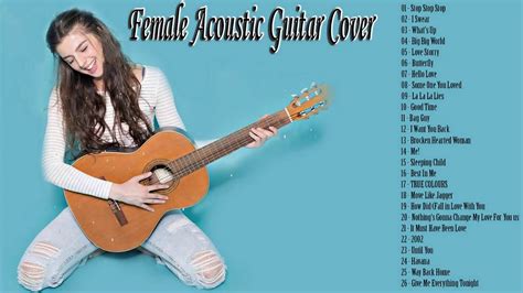 Female Acoustic Songs Cover Of Popular Songs - Best Romantic Acoustic Love Songs Of All Time ...