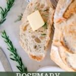 Rosemary Sourdough Bread - Farmhouse on Boone