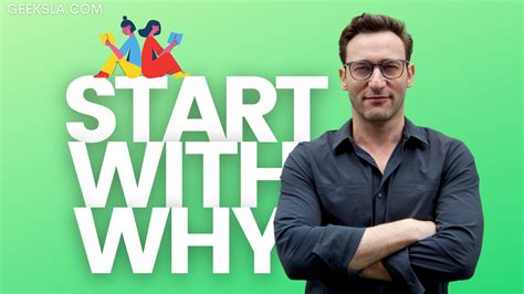 Book Summary: Start With Why by Simon Sinek - Geeksla