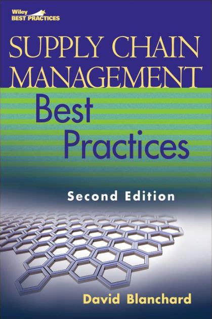 Supply Chain Management Best Practices / Edition 2 by David Blanchard | 9780470531884 ...