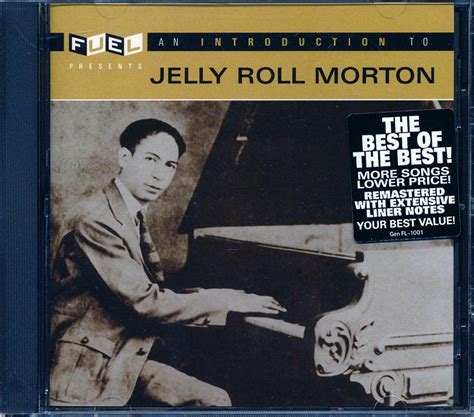 Morton, Jelly Roll - Introduction to Jelly Roll Morton - Amazon.com Music