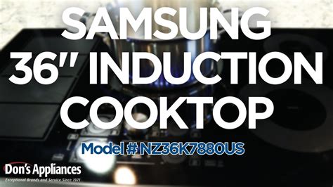 Samsung 36" Induction Cooktop (NZ36K7880US) - YouTube