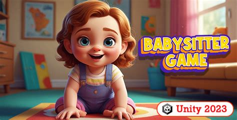 Babysitter Game Source Code | Unity 2023 | Android 14