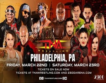 TNA Wrestling - Total Non-Stop Action - Championship Matches! - Philadelphia, PA - 2024-03-23 ...