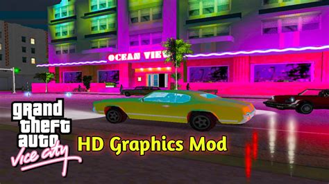 GTA Vice City HD Graphic Mod [Grand Theft Auto: Vice City] [Mods]