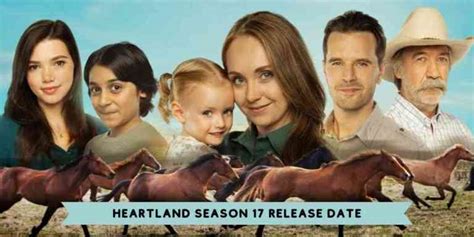 Heartland Season 17 Release Date and Renewal Status