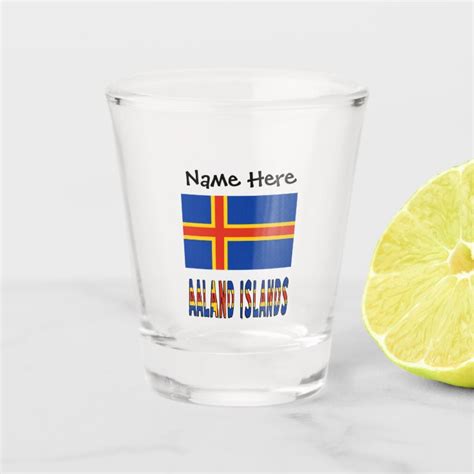 Aaland Islands and Ålander Flag with Your Name Shot Glass | Zazzle