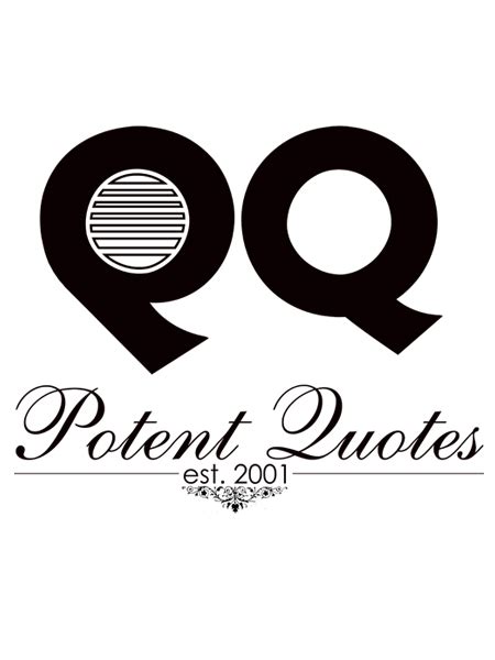 Famous quotes about 'Potent' - Sualci Quotes 2019