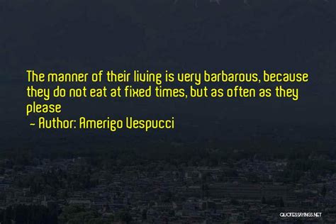 Amerigo Vespucci Famous Quotes & Sayings