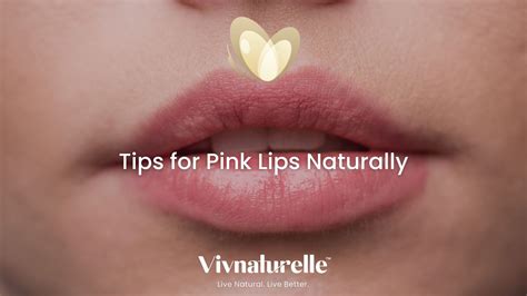 Tips for Pink Lips Naturally - Vivnaturelle