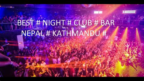 # BEST NIGHT CLUB NEPAL KATHMANDU # BEST # NIGHT # CLUB # BAR # NEPAL # KATHMANDU # - YouTube