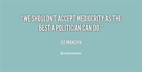 Mediocrity Quotes. QuotesGram