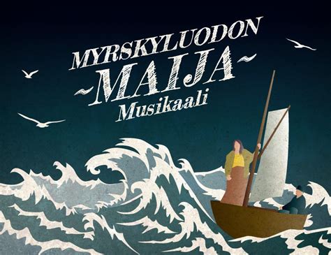 Myrskyluodon Maija - Jyväskylän Teatteriyhdistys Kulissi ry