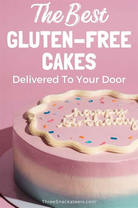 13 Best Gluten-Free Cakes Delivered - The Three Snackateers