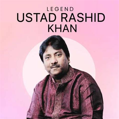 Legend - Ustad Rashid Khan Songs Playlist: Listen Best Legend - Ustad Rashid Khan MP3 Songs on ...