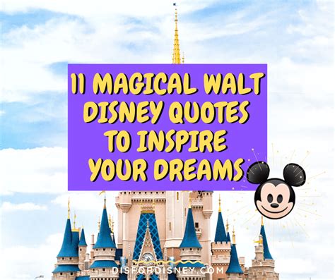 11 Magical Walt Disney Quotes for Dreams and Inspiration