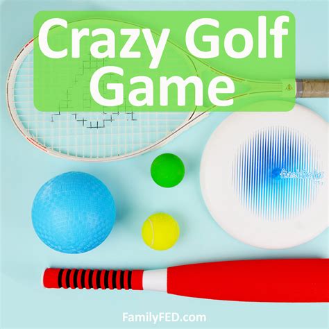 Crazy Golf—Easy Summer Party Game for Family Reunions and Family Game ...