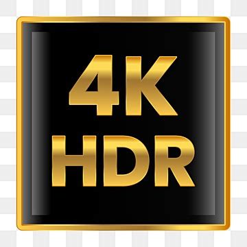 4k Hdr PNG Transparent Images Free Download | Vector Files | Pngtree