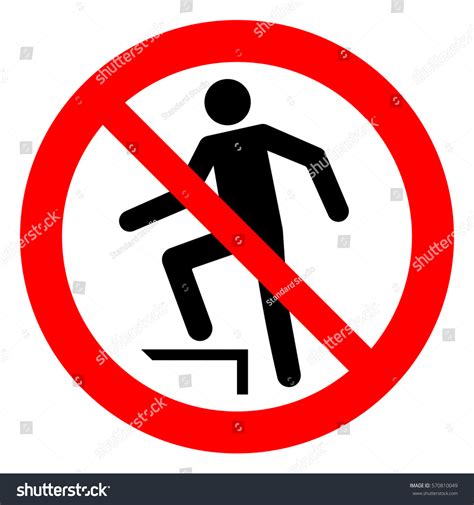 No Stepping On Surface Prohibition Sign Stock Vector (Royalty Free ...