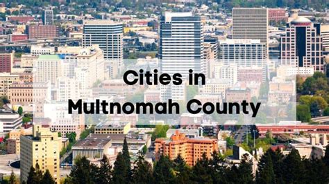 Cities in Multnomah County - 🏆 COMPLETE List of Multnomah County Cities with Population, Data ...