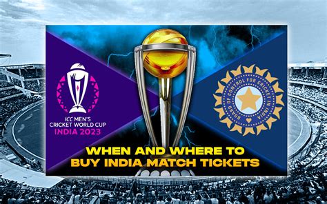 When and where to buy tickets for India matches at the ICC Cricket World Cup 2023?