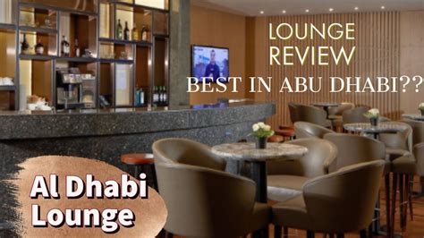 Lounge Review. Is this the best lounge in Abu Dhabi International ...