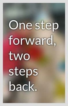 One Step Forward Quotes. QuotesGram