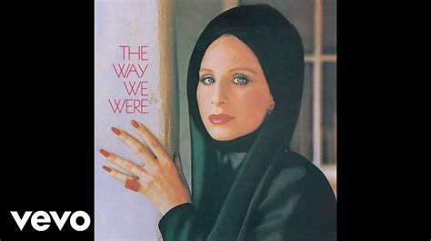 Barbra Streisand - The Way We Were (Official Audio) - YouTube Music