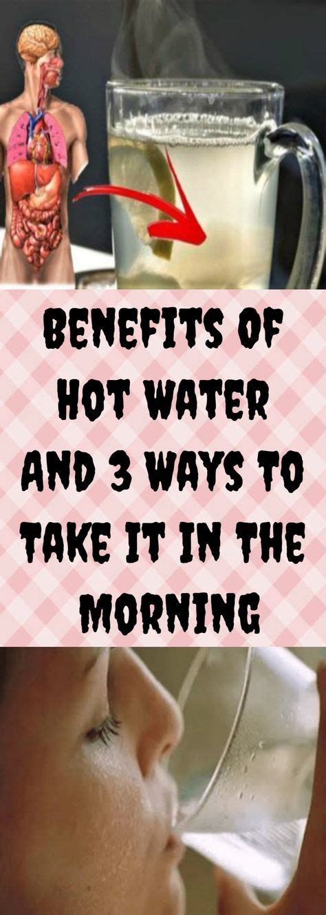 Benefits Of Hot Water And 3 Ways To Take It In The Morning – Healthy Magazine | Hot water ...