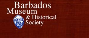 Barbados Museum & Historical Society | Lowcountry Digital Library