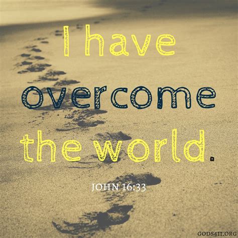 I have overcome the world John 16:33 | Bible Verses | Spirit quotes, Bible verses, Favorite ...