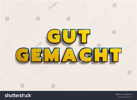 Gut Gemacht German Well Done Stock Photos and Pictures - 17 Images | Shutterstock