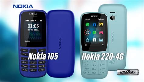 Nokia 220 4G and Nokia 105 Feature Phones refresh launched » ktm2day.com