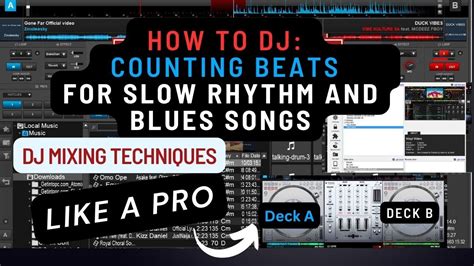 How To DJ, Counting Beats for slow "RHYTHM" and "BLUES" (BPM less Than ...