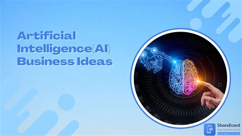 Top 10 Artificial Intelligence(AI) Business Ideas - ShareEcard