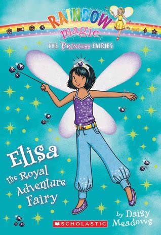 Elisa the Royal Adventure Fairy by Daisy Meadows