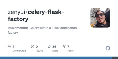 GitHub - zenyui/celery-flask-factory: Implementing Celery within a Flask application factory