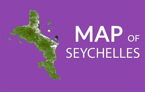 Seychelles Map - GIS Geography