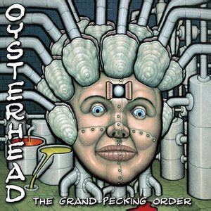 Oysterhead / The Grand Pecking Order (Les Claypool) – Runner Records